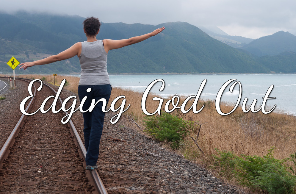 EGO – Edging God Out Course