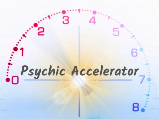 The Psychic Accelerator
